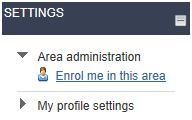 Settings / Area Administration / Enrol me in this area