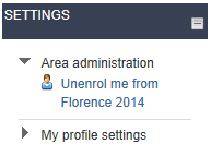 Settings / Area administration / Unenrol me 